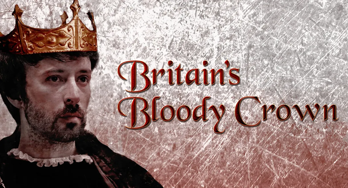 Britain's Bloody Crown