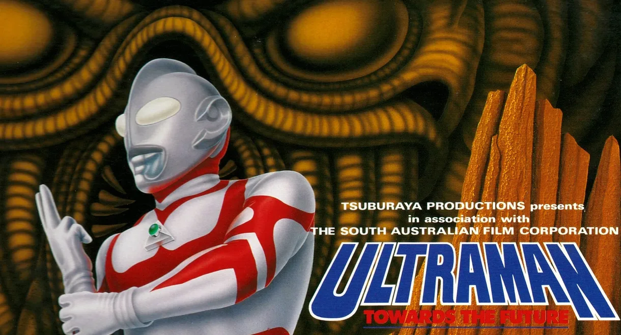 Ultraman: Towards the Future