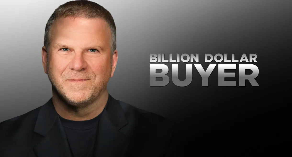 Billion Dollar Buyer