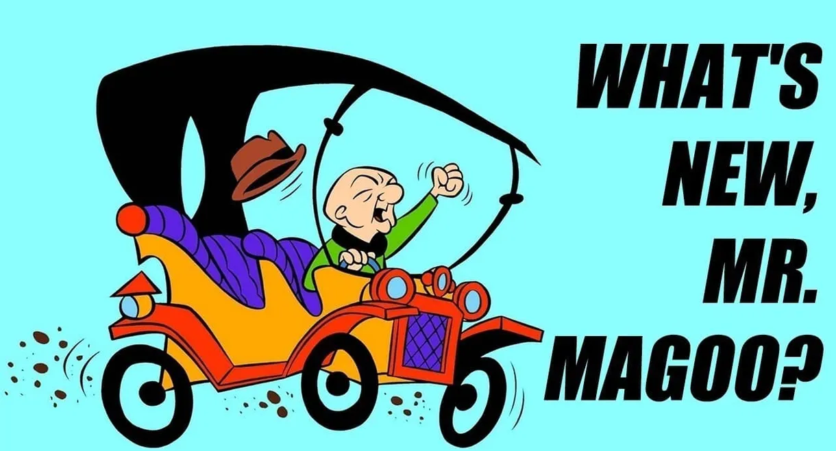 What's New, Mr. Magoo?