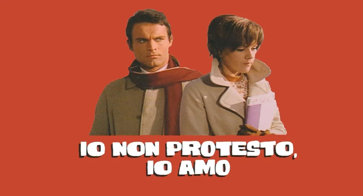 Io non protesto, io amo