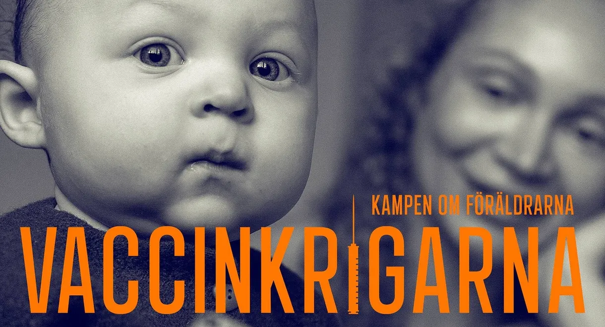 Dokument inifrån: Vaccinkrigarna