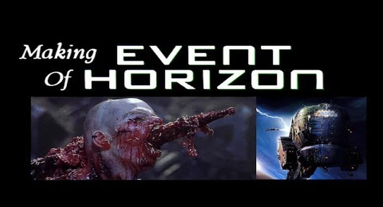 The Making of 'Event Horizon'