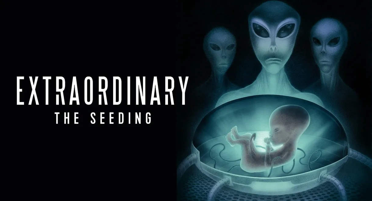 Extraordinary: The Seeding