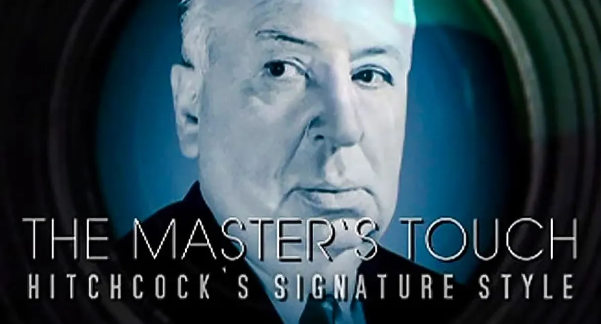 The Master's Touch: Hitchcock's Signature Style