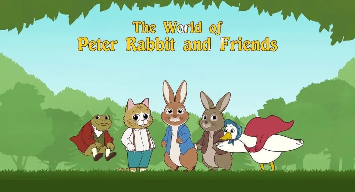 The World of Peter Rabbit and Friends