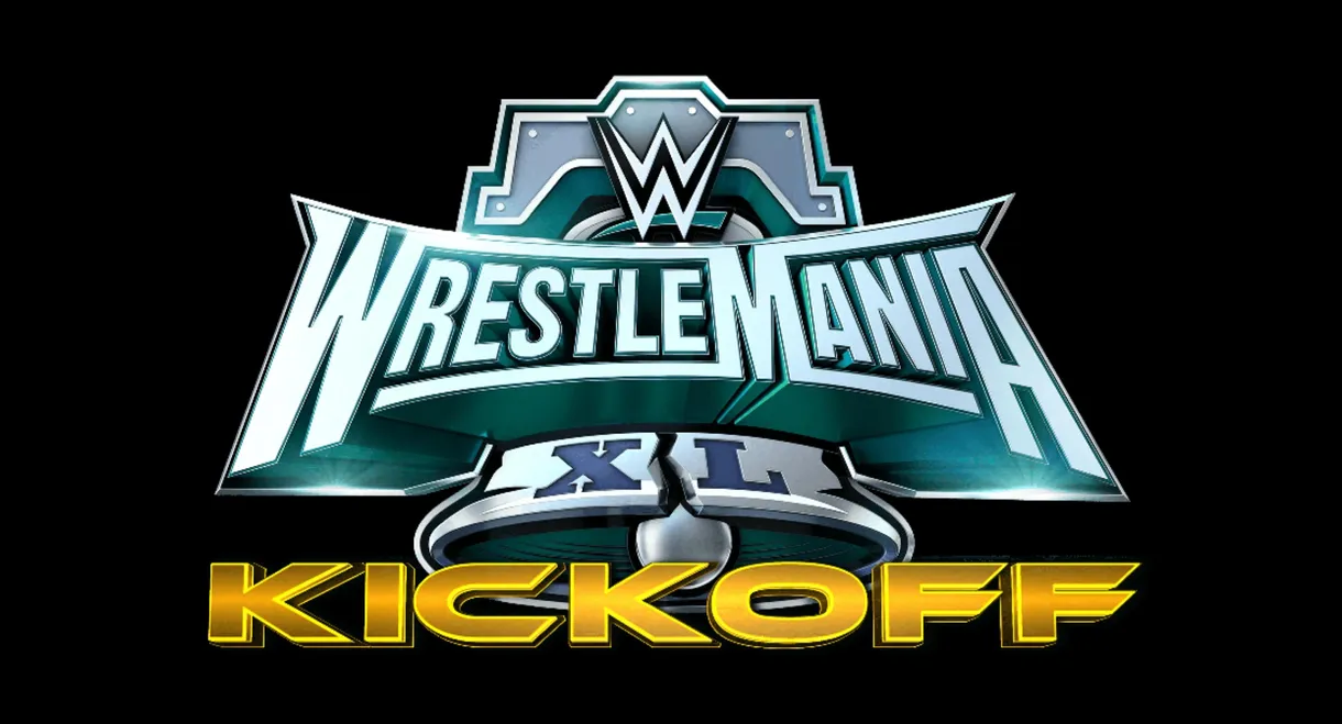 WWE WrestleMania XL Kickoff