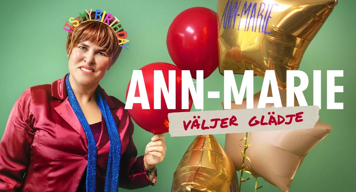 Ann-Marie väljer glädje