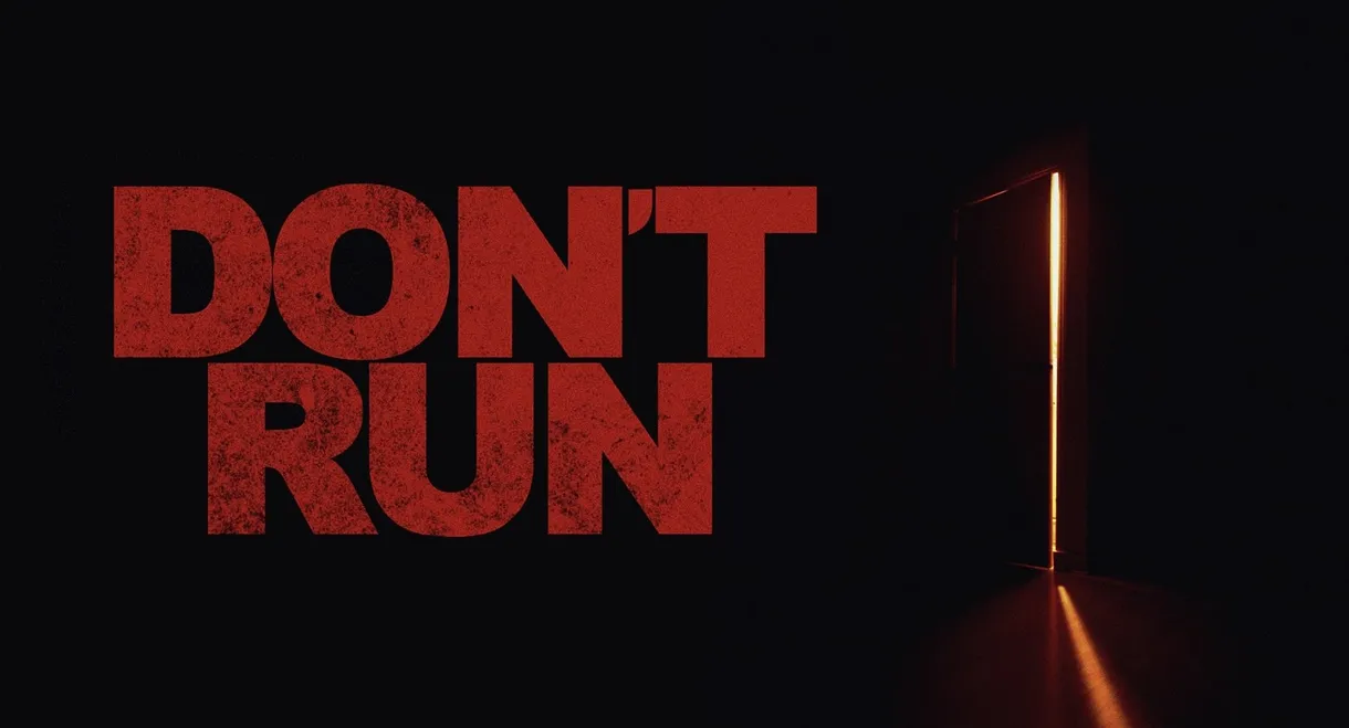 Don't Run