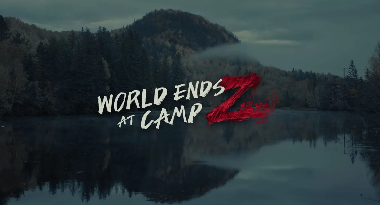 World Ends at Camp Z