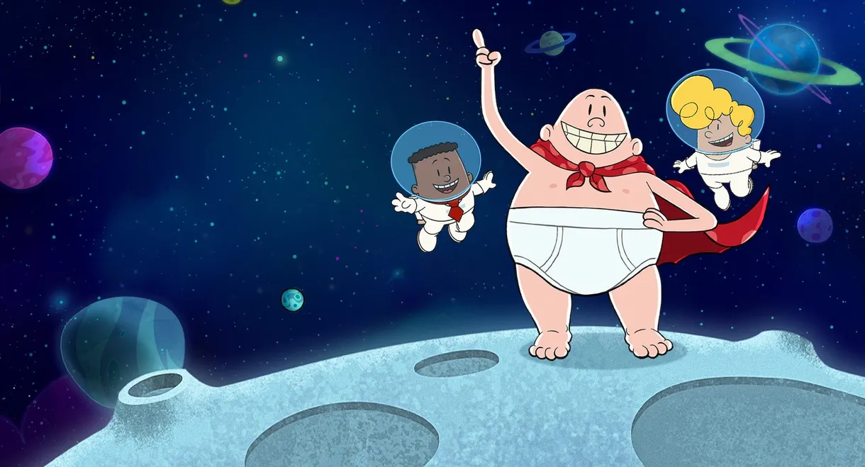 The Epic Tales of Captain Underpants in Space