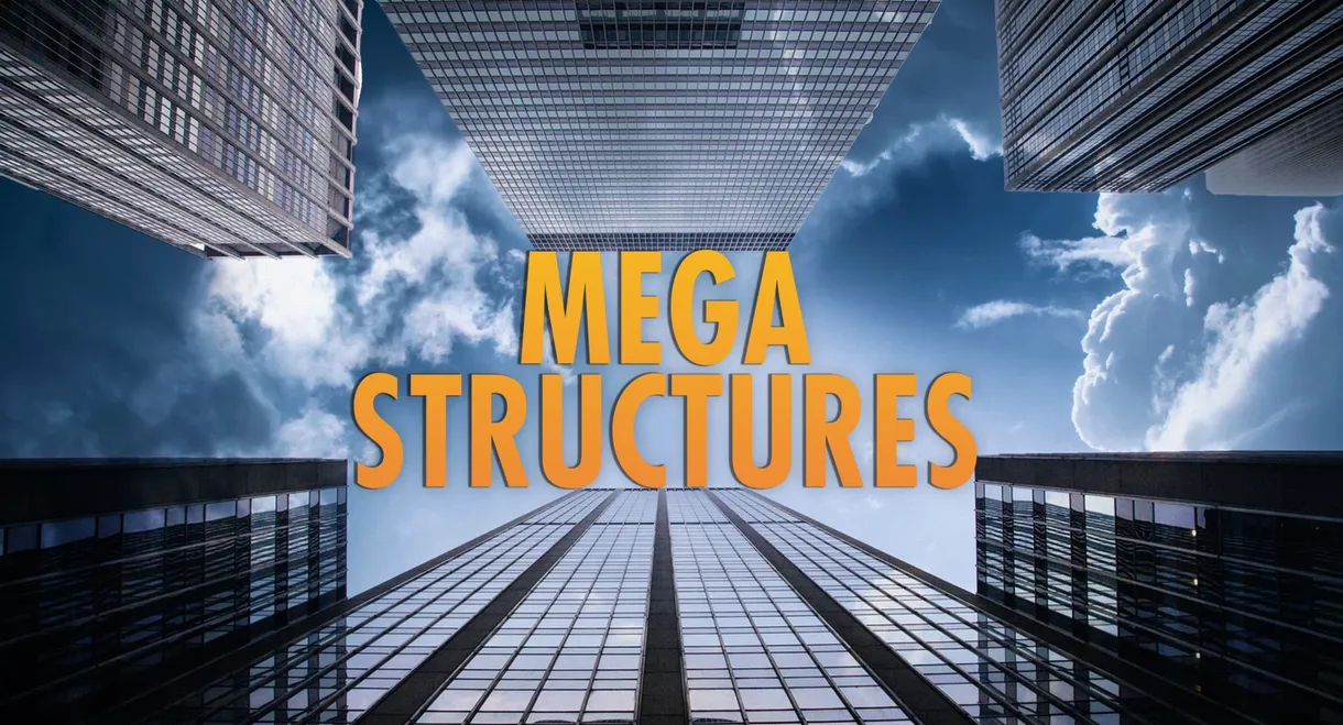 MegaStructures