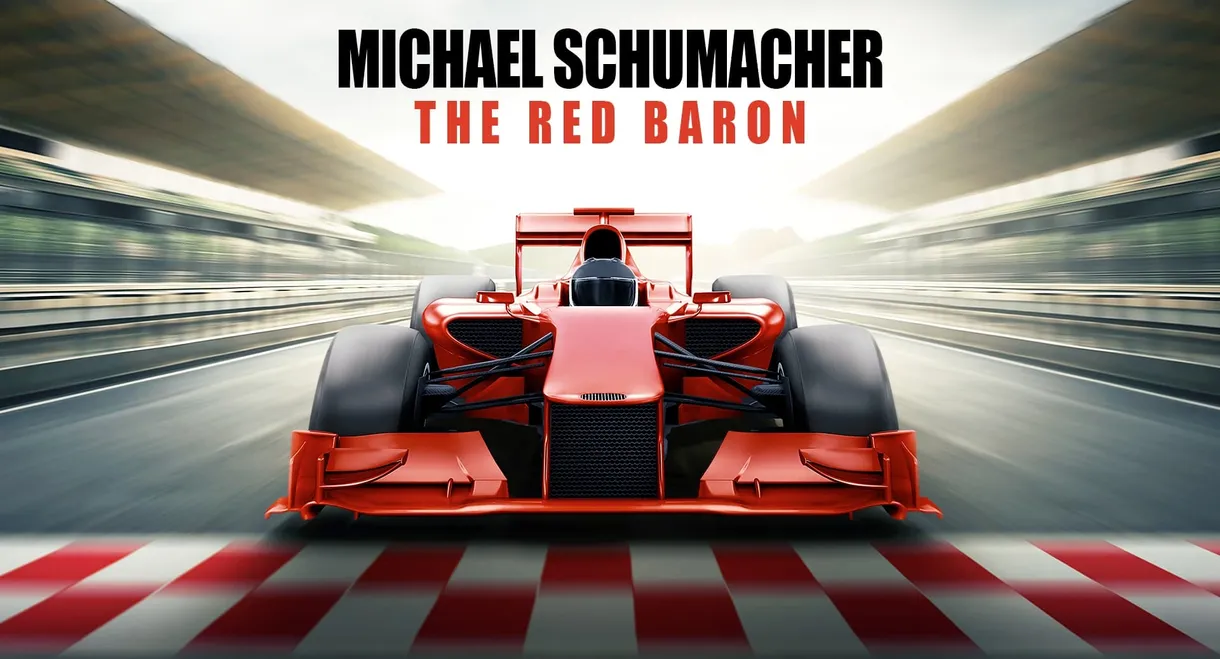 Michael Schumacher: The Red Baron