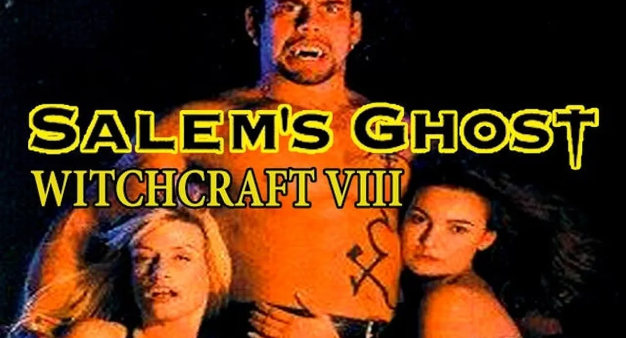 Witchcraft 8: Salem's Ghost