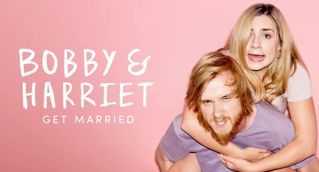 Bobby and Harriet Get Married