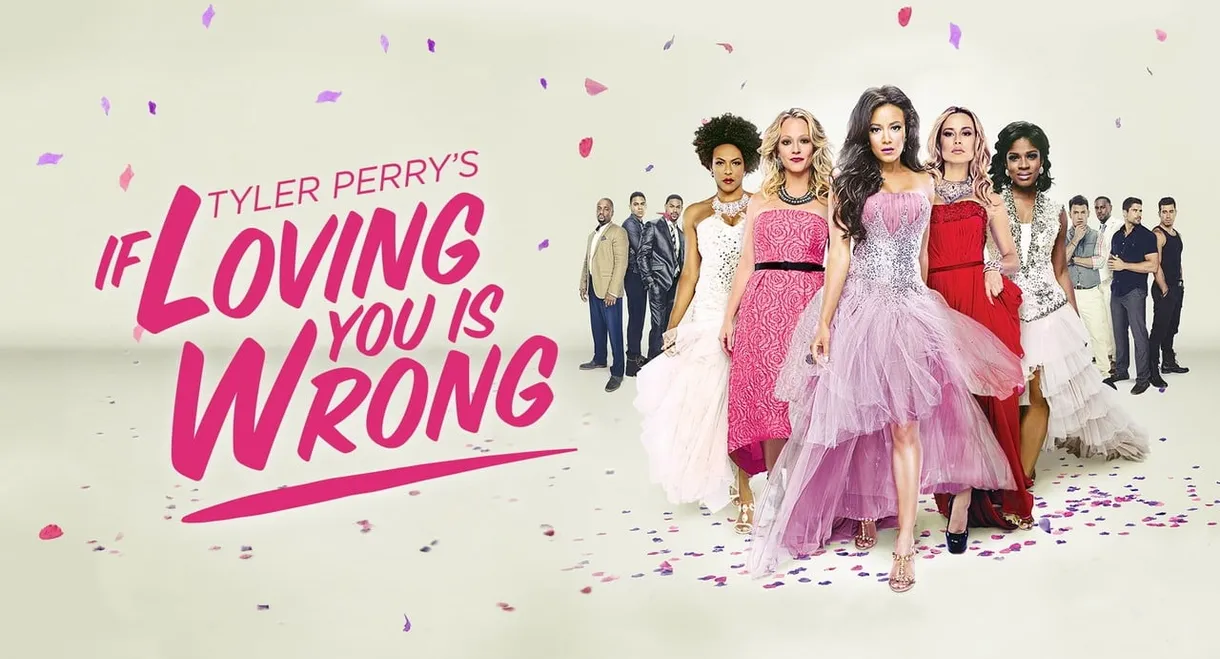 Tyler Perry's If Loving You Is Wrong