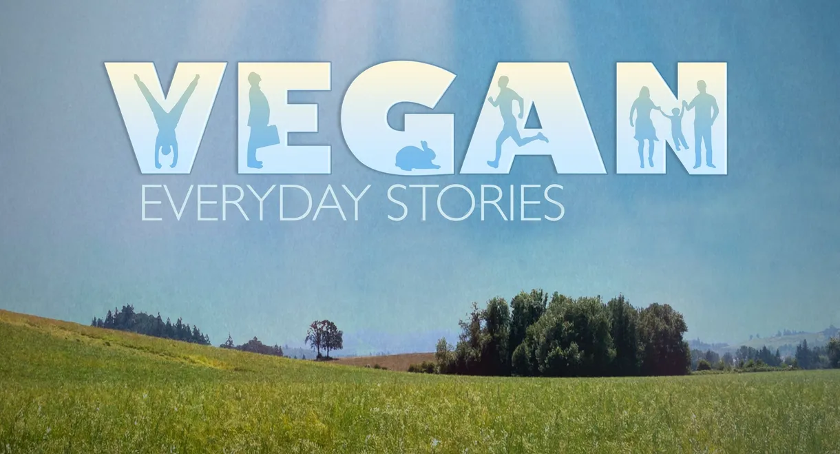 Vegan: Everyday Stories