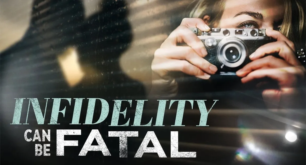 Infidelity Can Be Fatal