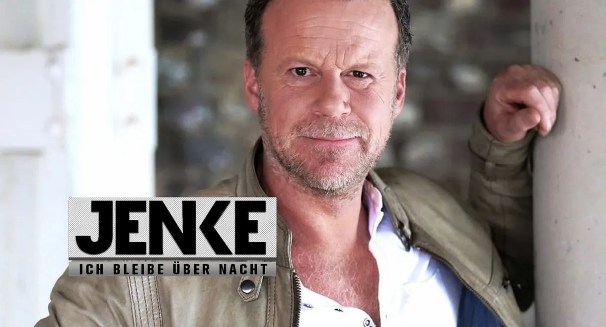 Jenke – Ich bleibe über Nacht