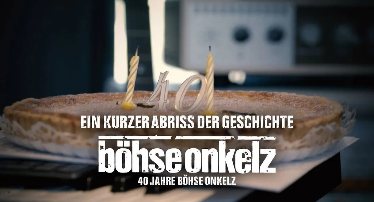 40 Jahre Böhse Onkelz - Ein kurzer Abriss der Geschichte