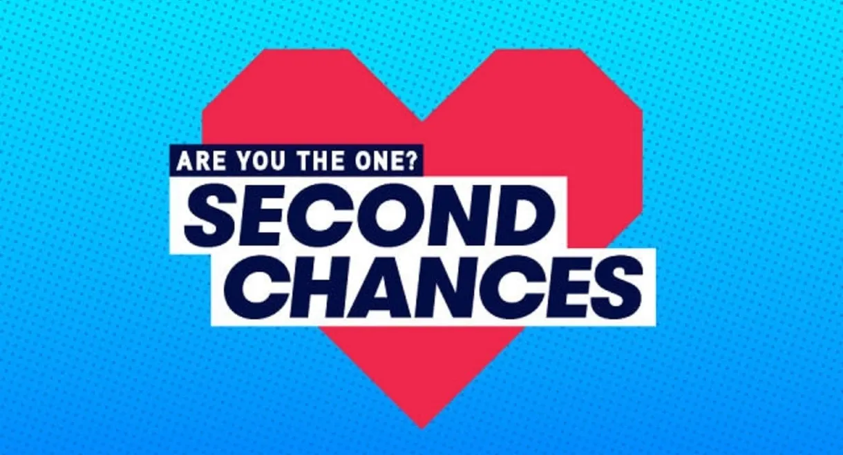 Are You The One: Second Chances