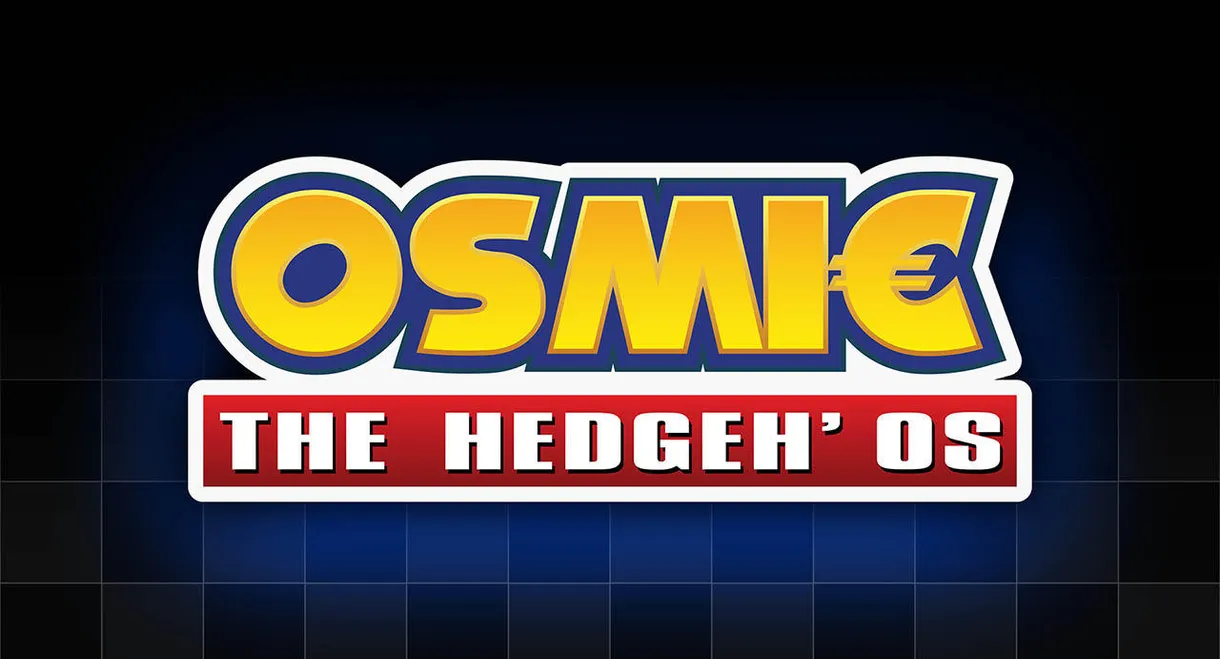 OSmic the Hedgeh’ OS