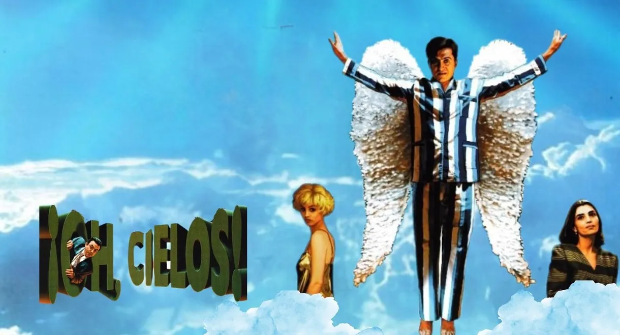 ¡Oh, cielos!