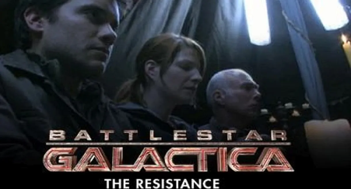 Battlestar Galactica: The Resistance