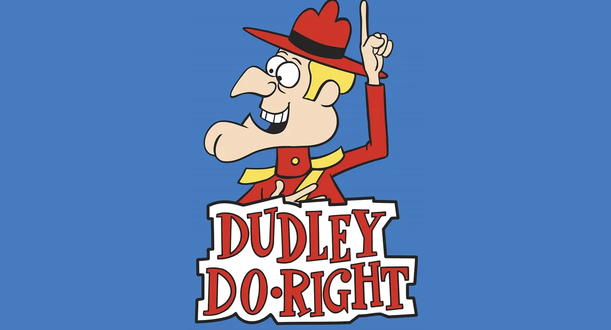 The Dudley Do-Right Show