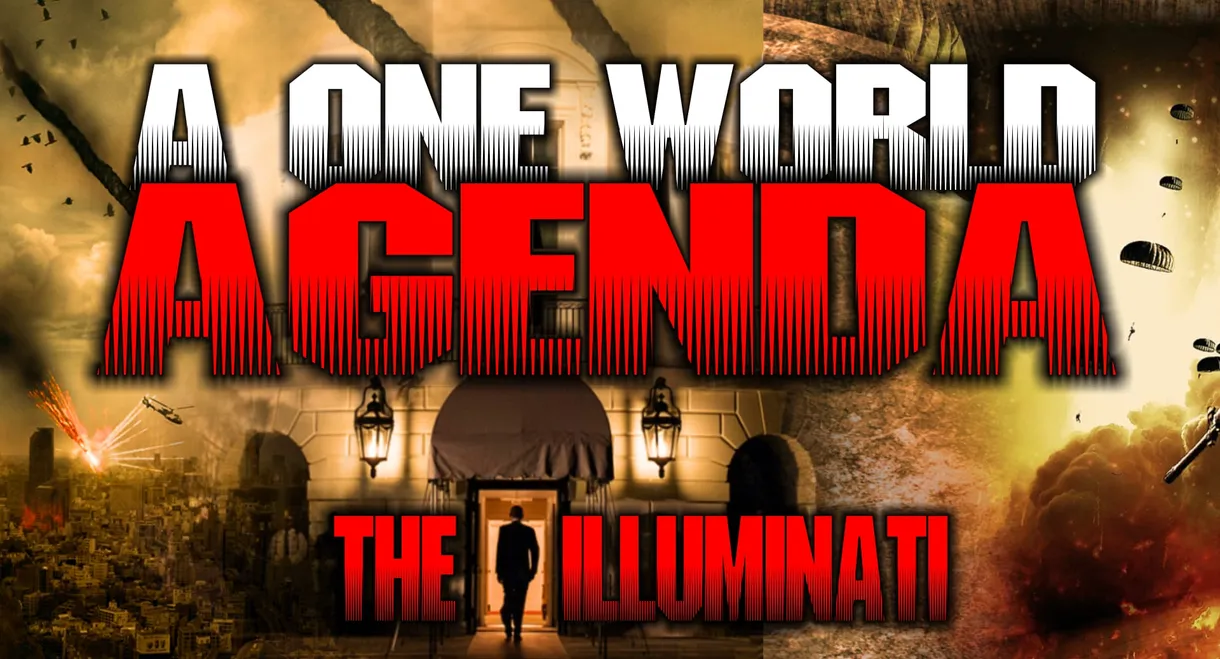 One World Agenda: The Illuminati