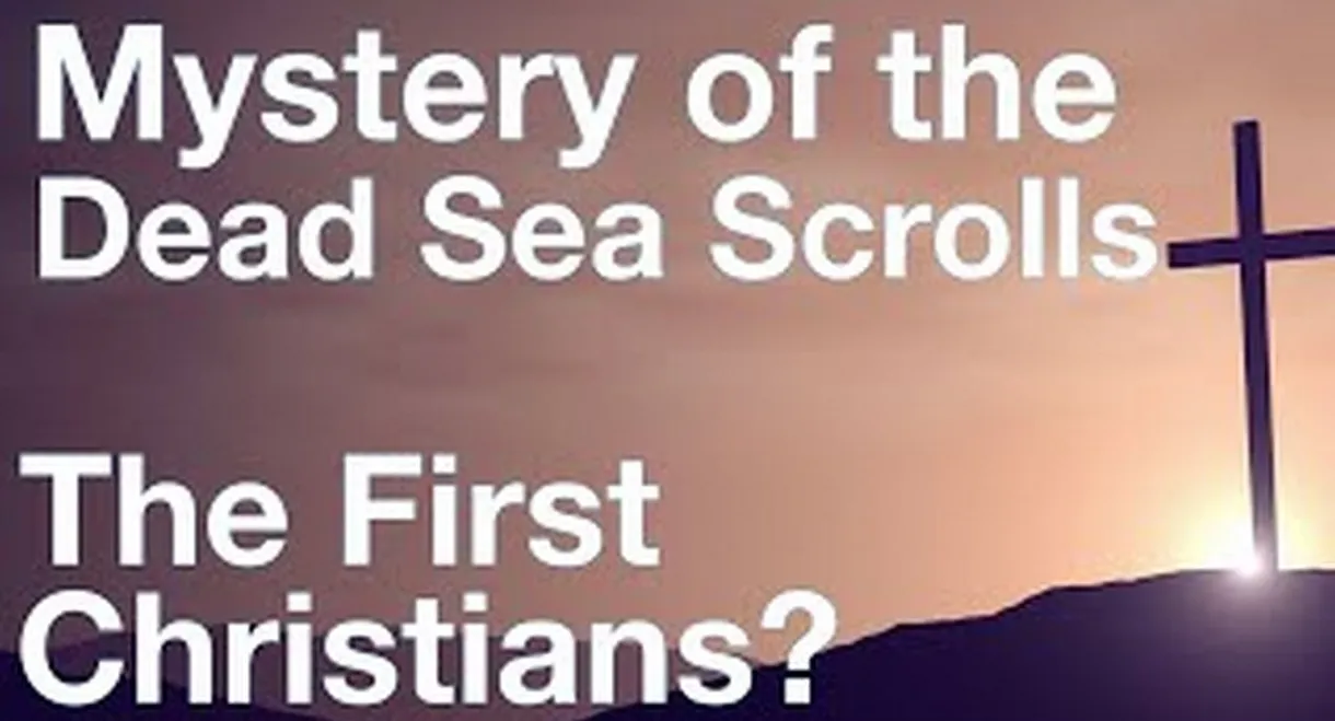 The Dead Sea Scrolls