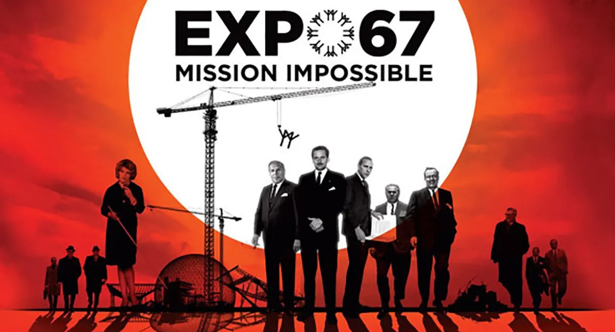 EXPO 67 Mission Impossible