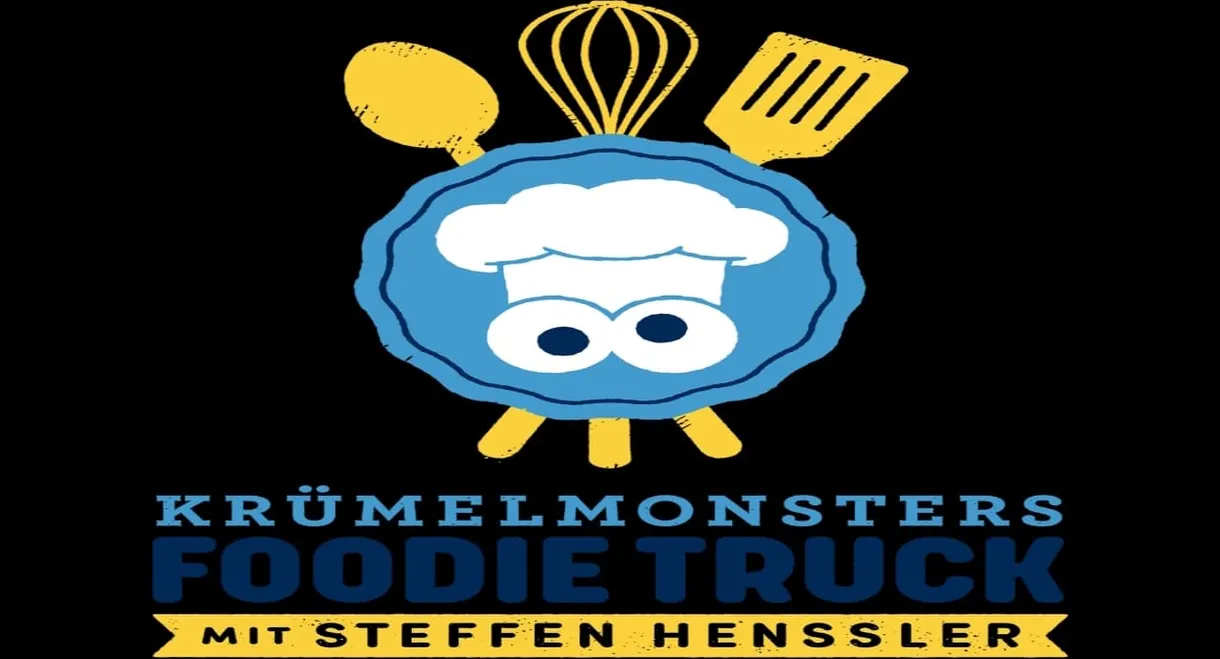 Krümelmonsters Foodie Truck mit Steffen Henssler