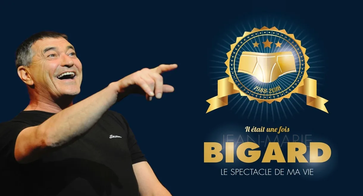 Il était une fois Jean-Marie Bigard