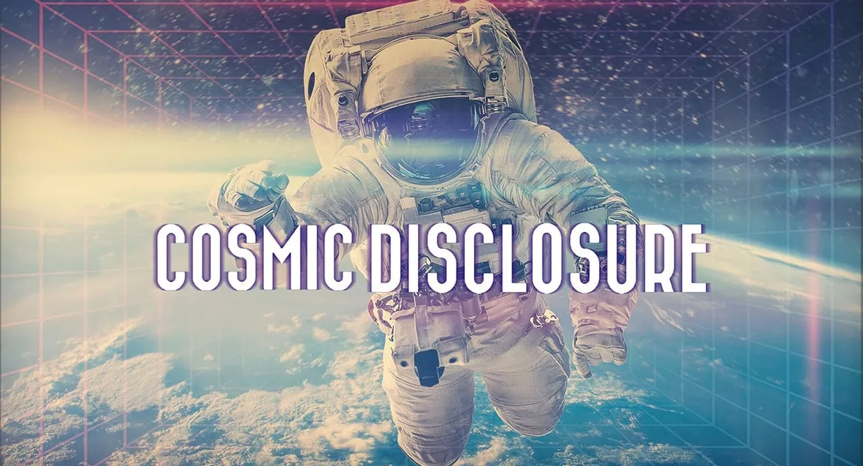 Cosmic Disclosure