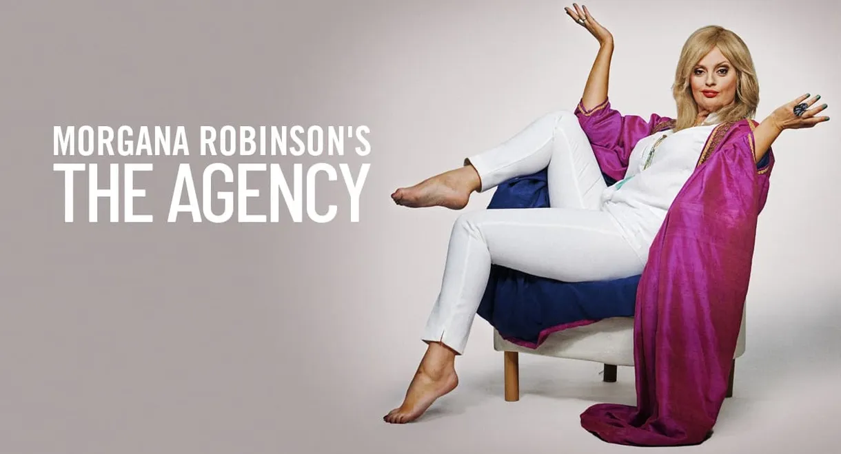 Morgana Robinson's The Agency