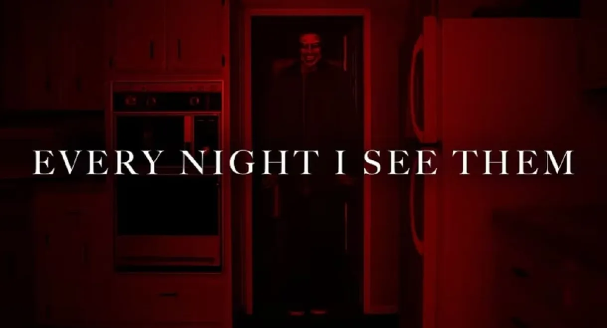 Every Night I See Them