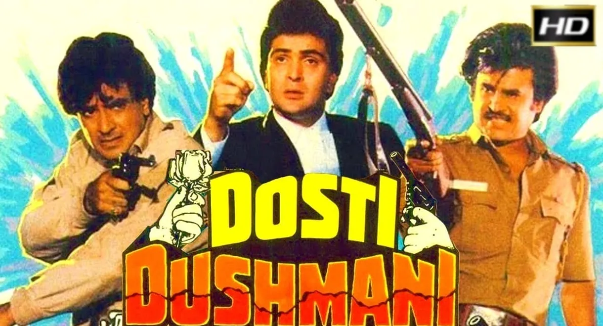 Dosti Dhushmani