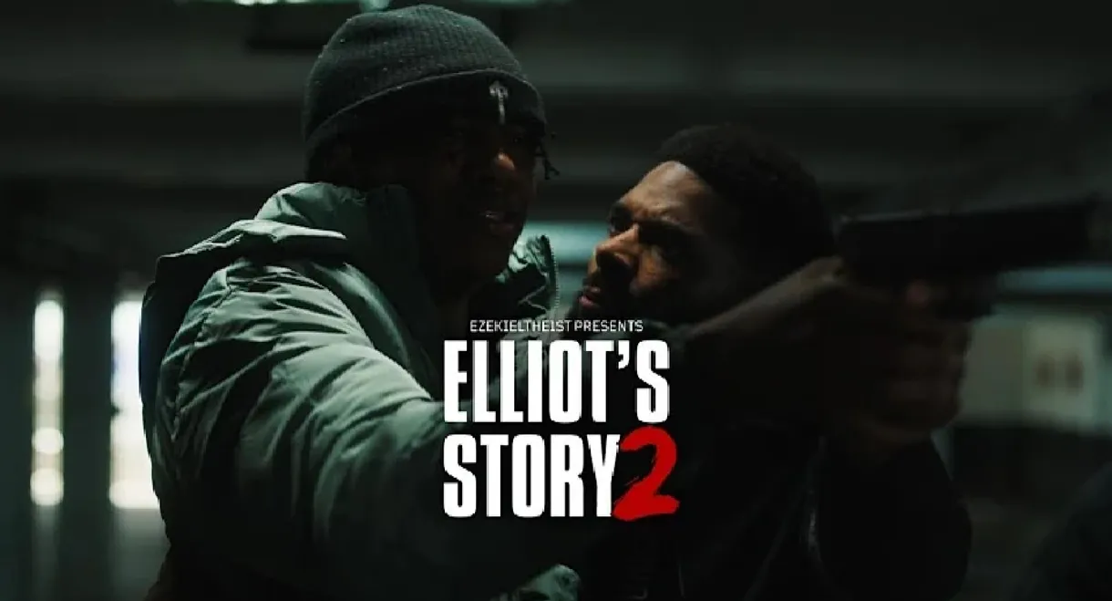 Elliot's Story 2