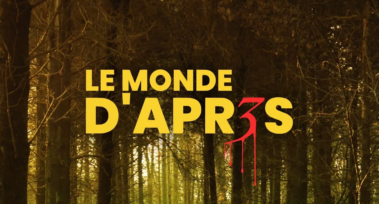 Le Monde d'après 3