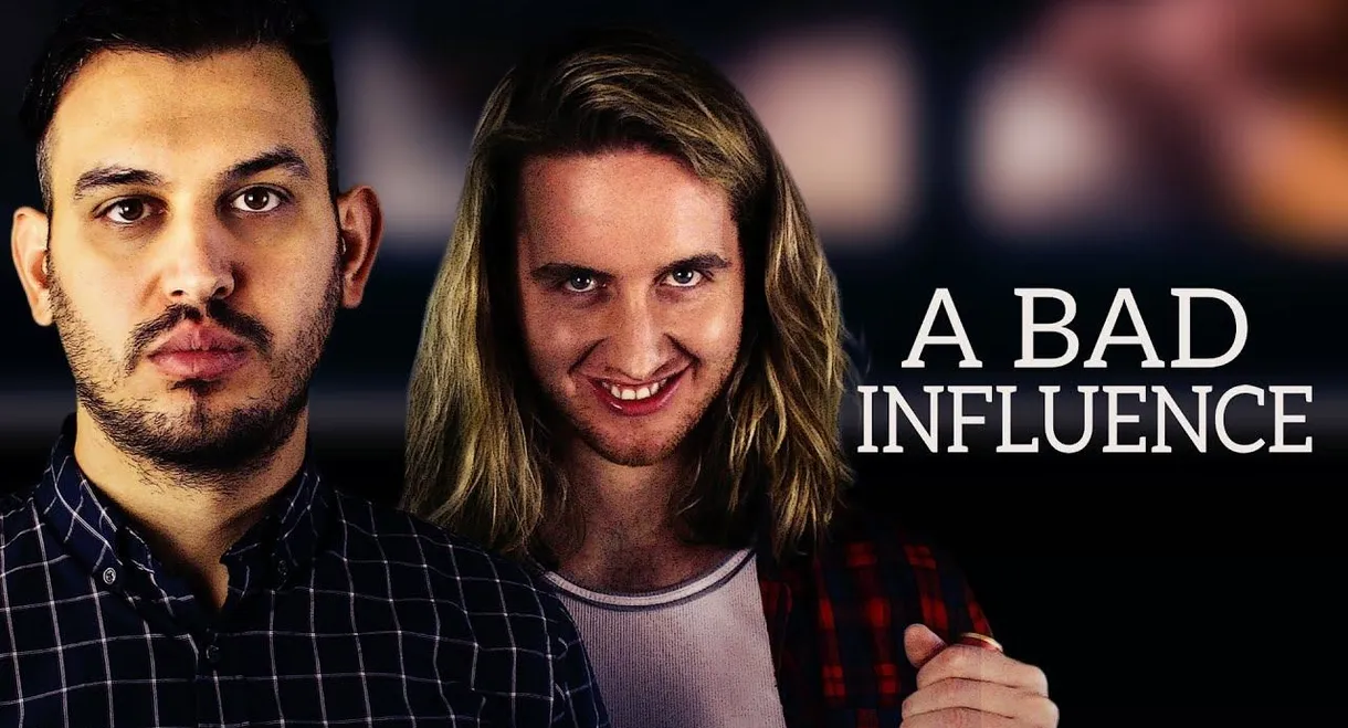 A Bad Influence