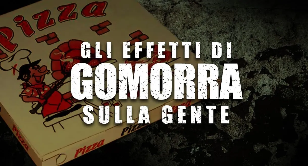 Gli effetti di Gomorra sulla gente