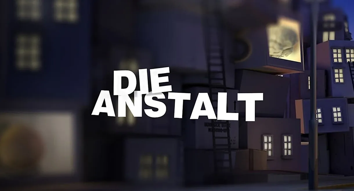 Die Anstalt