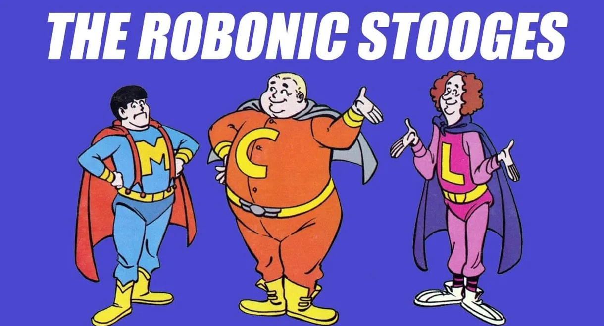 The Robonic Stooges