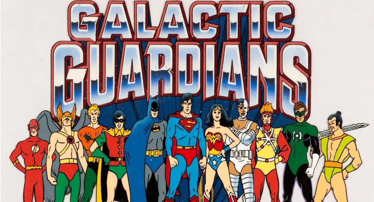 The Super Powers Team: Galactic Guardians