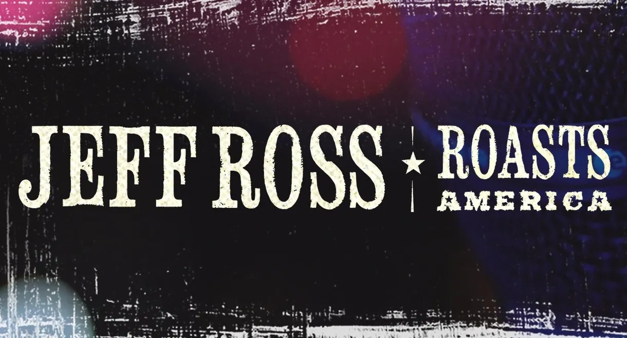 Jeff Ross Roasts America