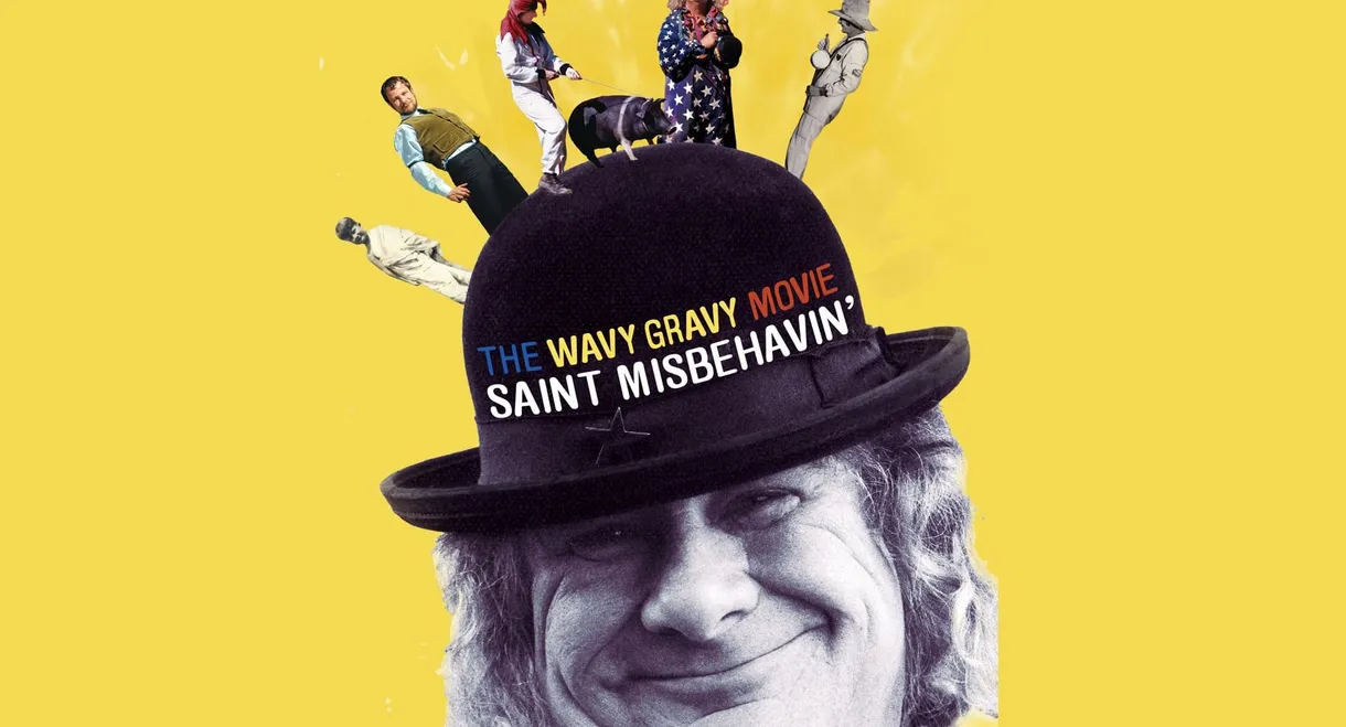 Saint Misbehavin': The Wavy Gravy Movie