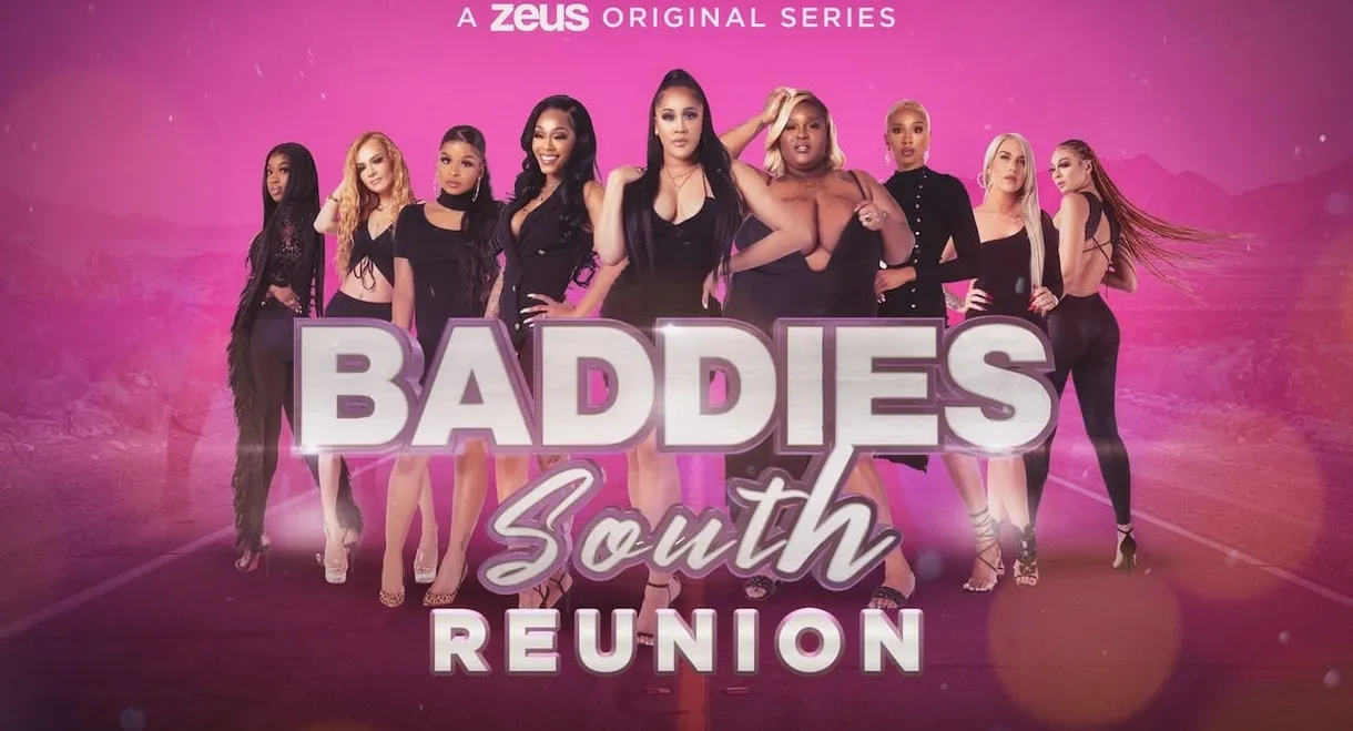 Baddies South: The Reunion