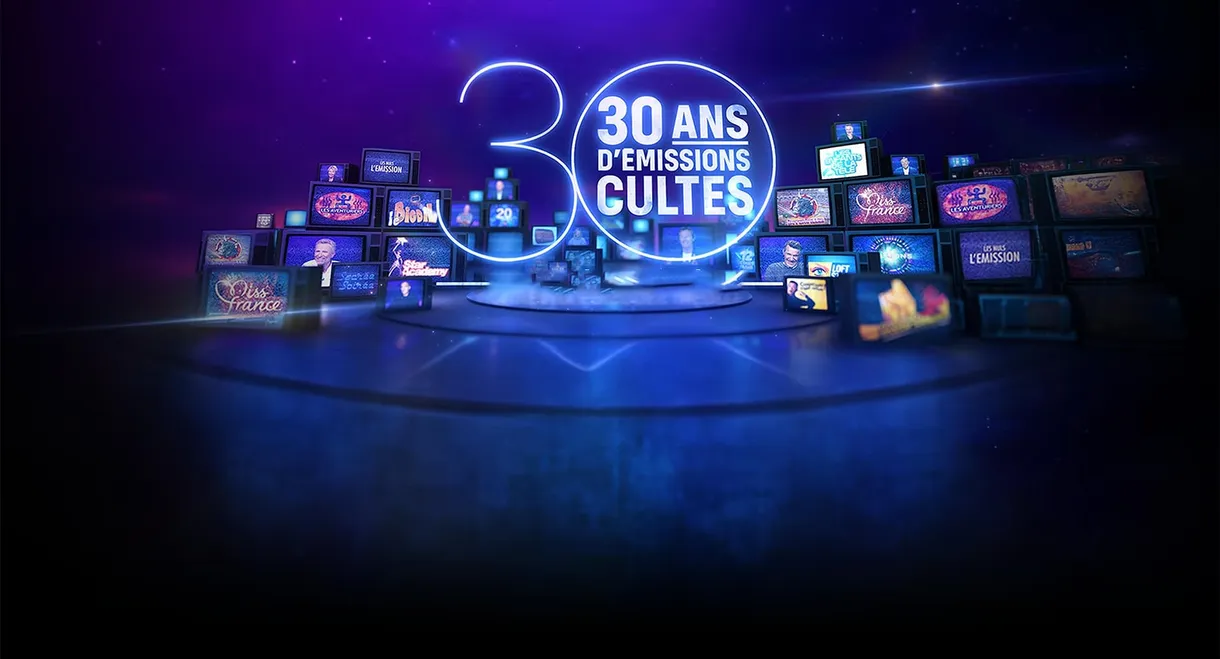 30 ans d'émissions cultes