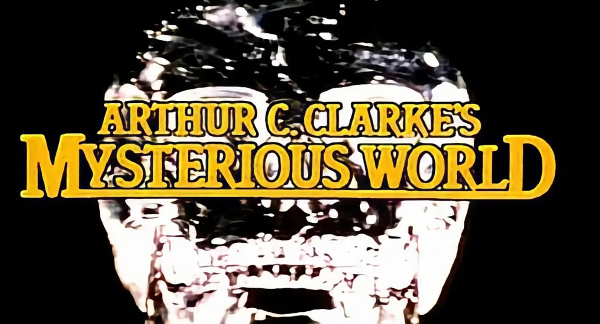 Arthur C. Clarke's Mysterious World